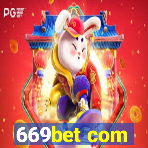 669bet com